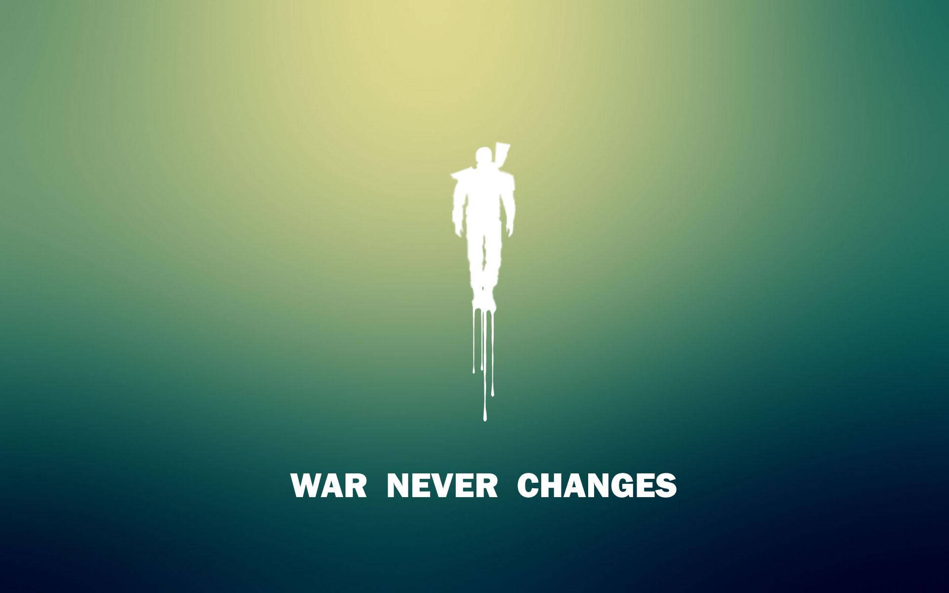 War Never Changes Fallout