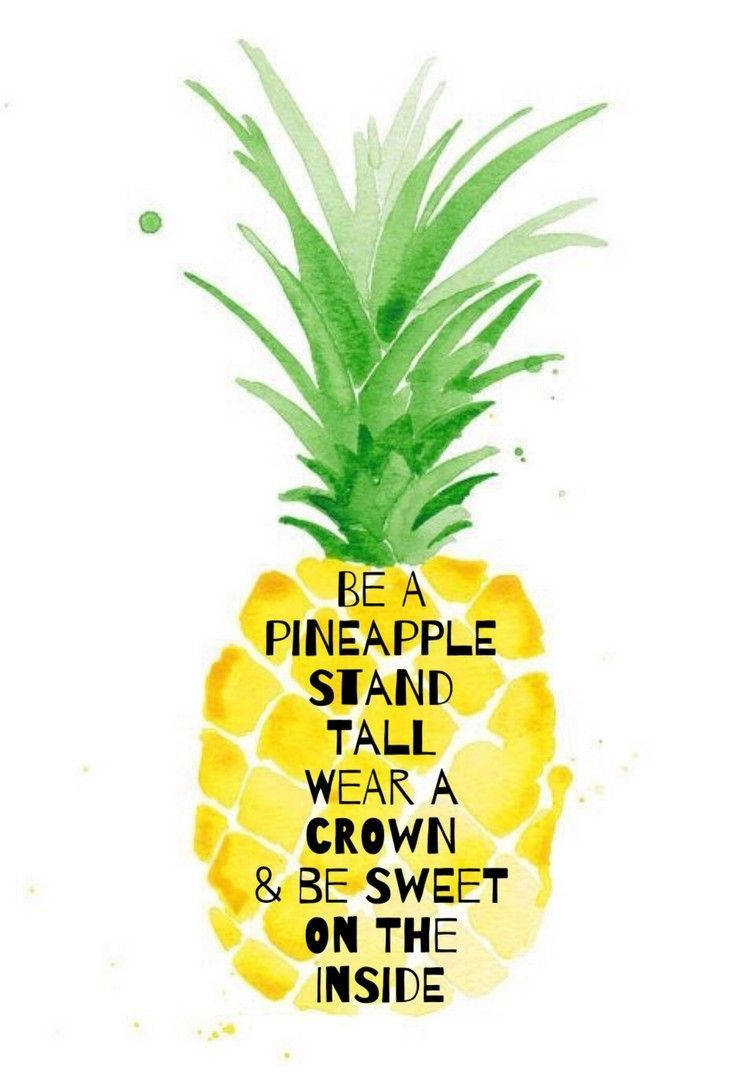 Spread Positivity with this Watercolor Pineapple Quote Wallpaper