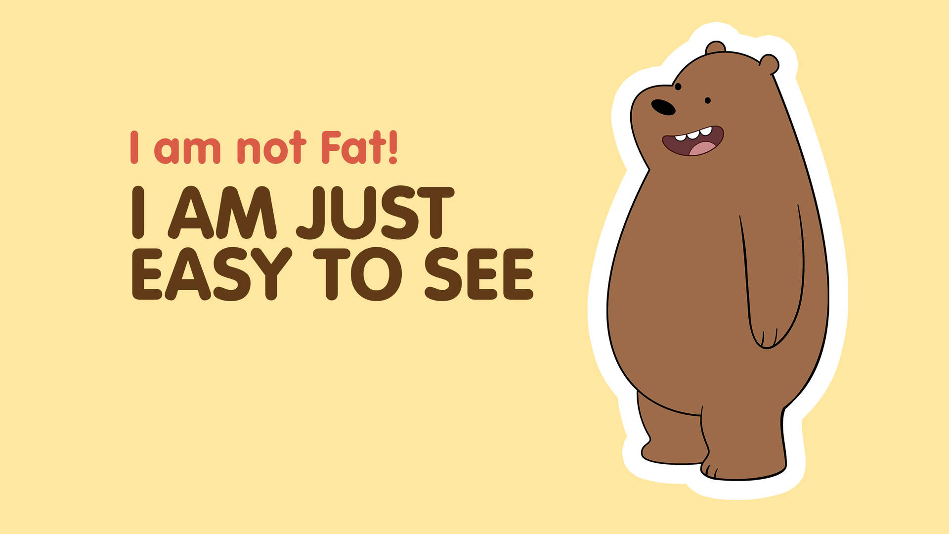 We Bare Bears Grizz And Quote Background