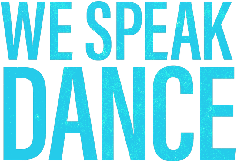 We Speak Dance Text Graphic PNG