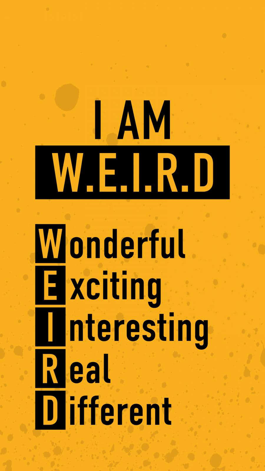 Weird Acronym Inspirational Poster Wallpaper