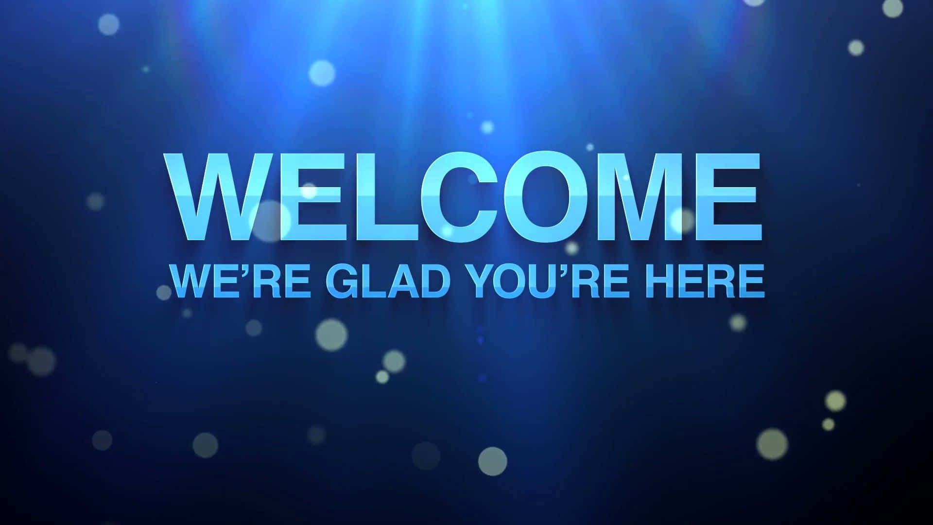 Welcome Wallpapers  Top Free Welcome Backgrounds  WallpaperAccess
