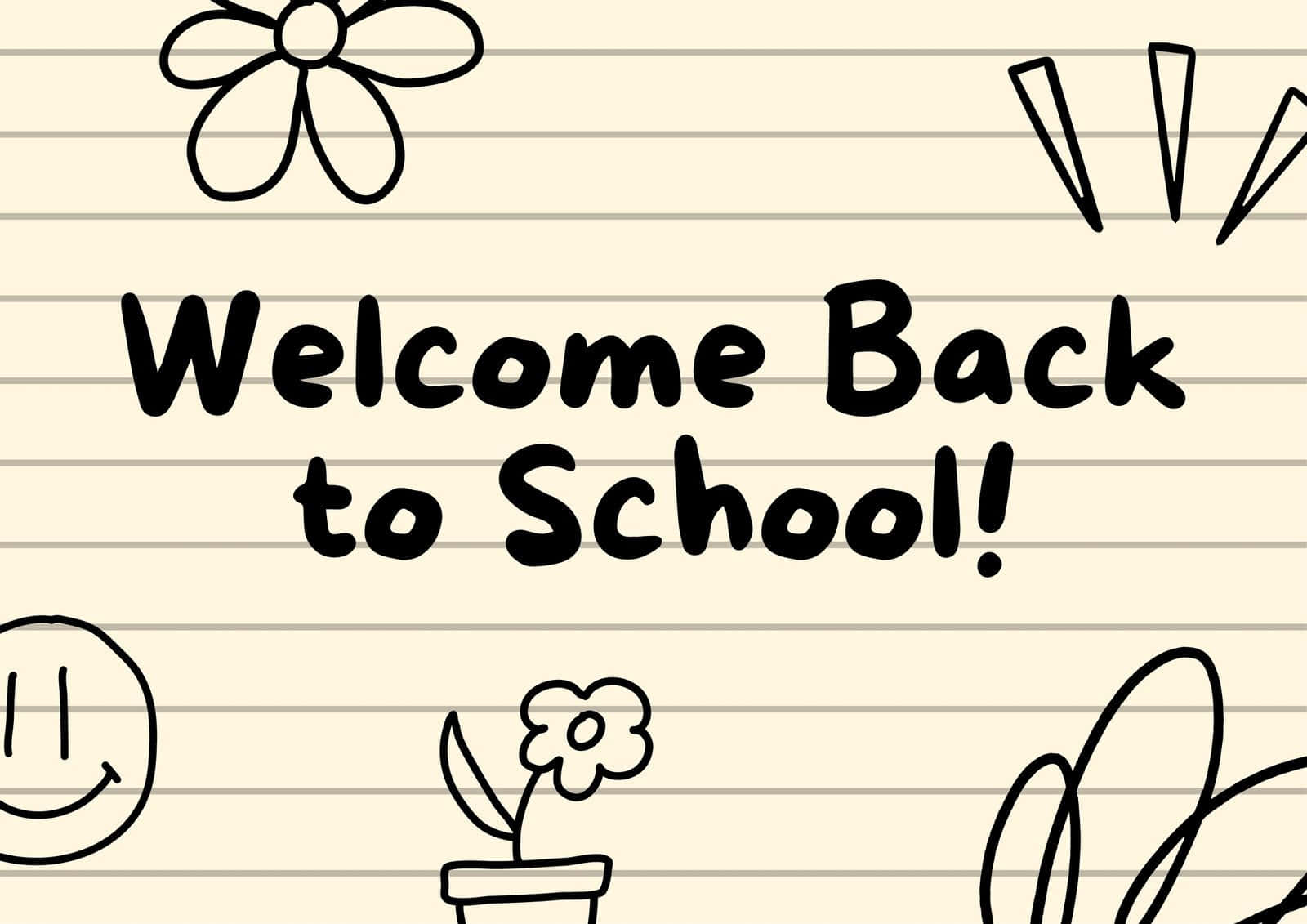 Welcome Backto School Greeting Wallpaper