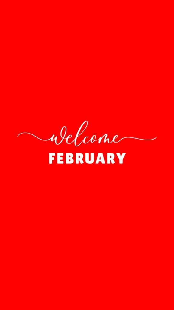 Welcome February Red Background Wallpaper