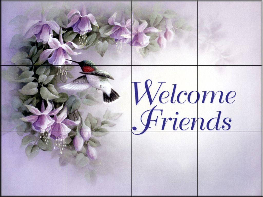 Welcome Friends Poster Wallpaper