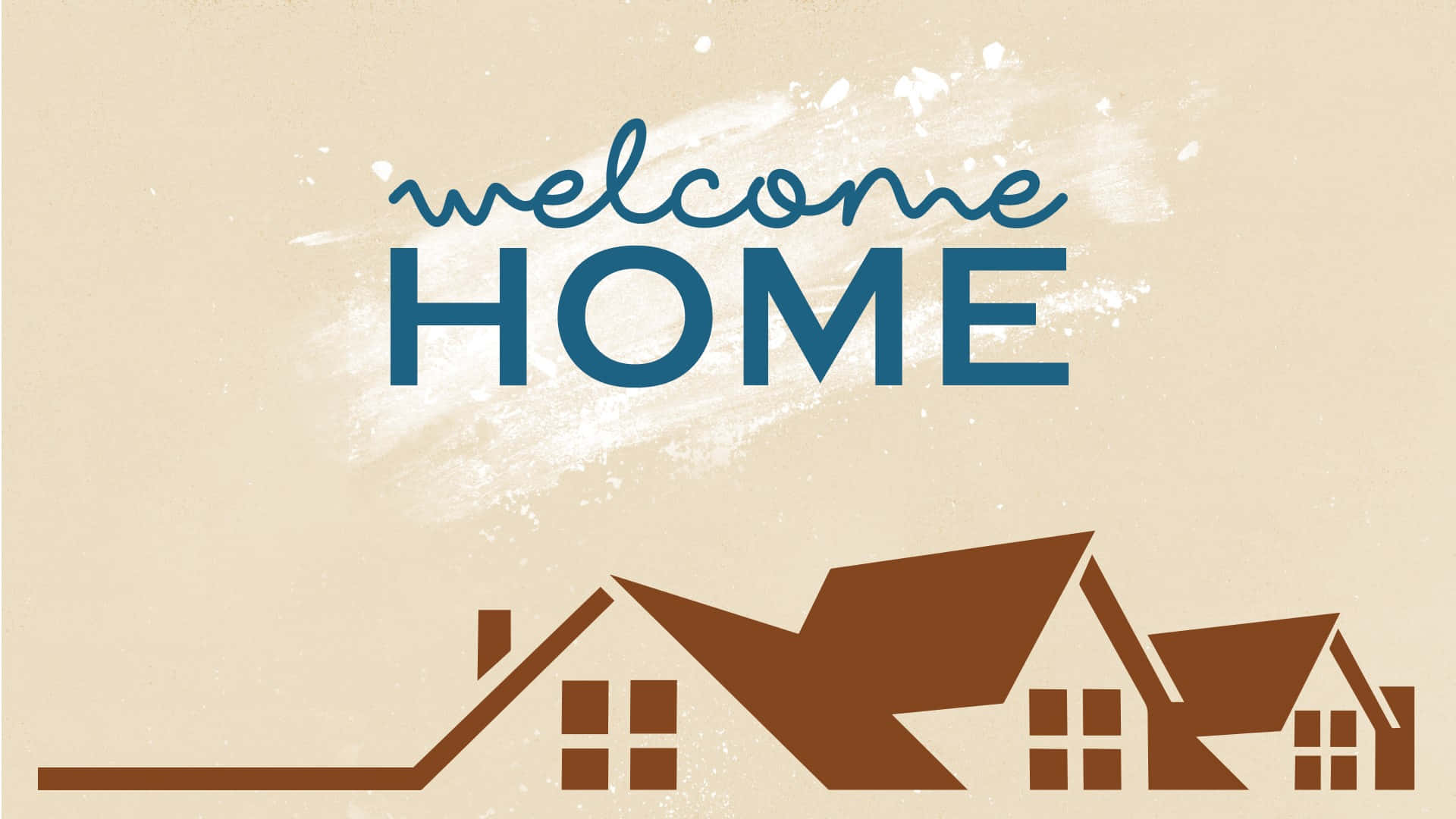 Welcome Home Signage Wallpaper