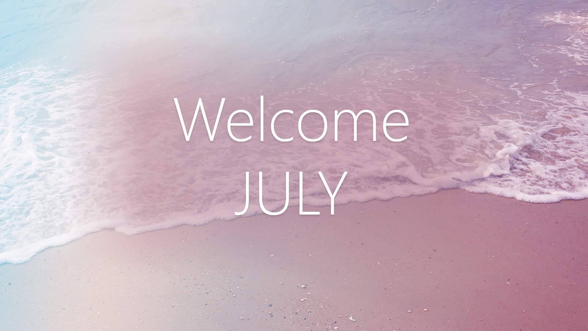 Welcome July in the Beach Wallpaper