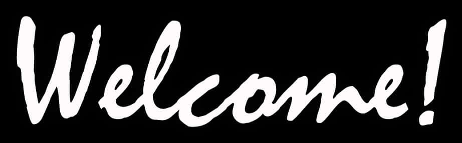 Welcome Sign Black Background PNG