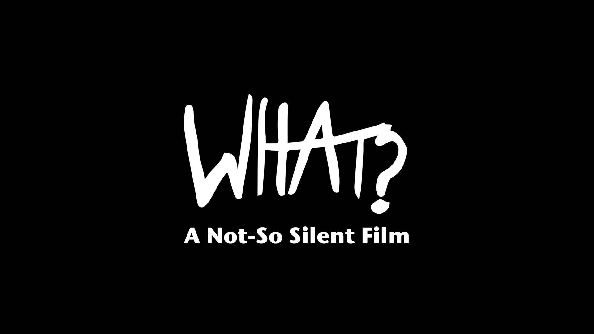 What Not So Silent Film Title Wallpaper