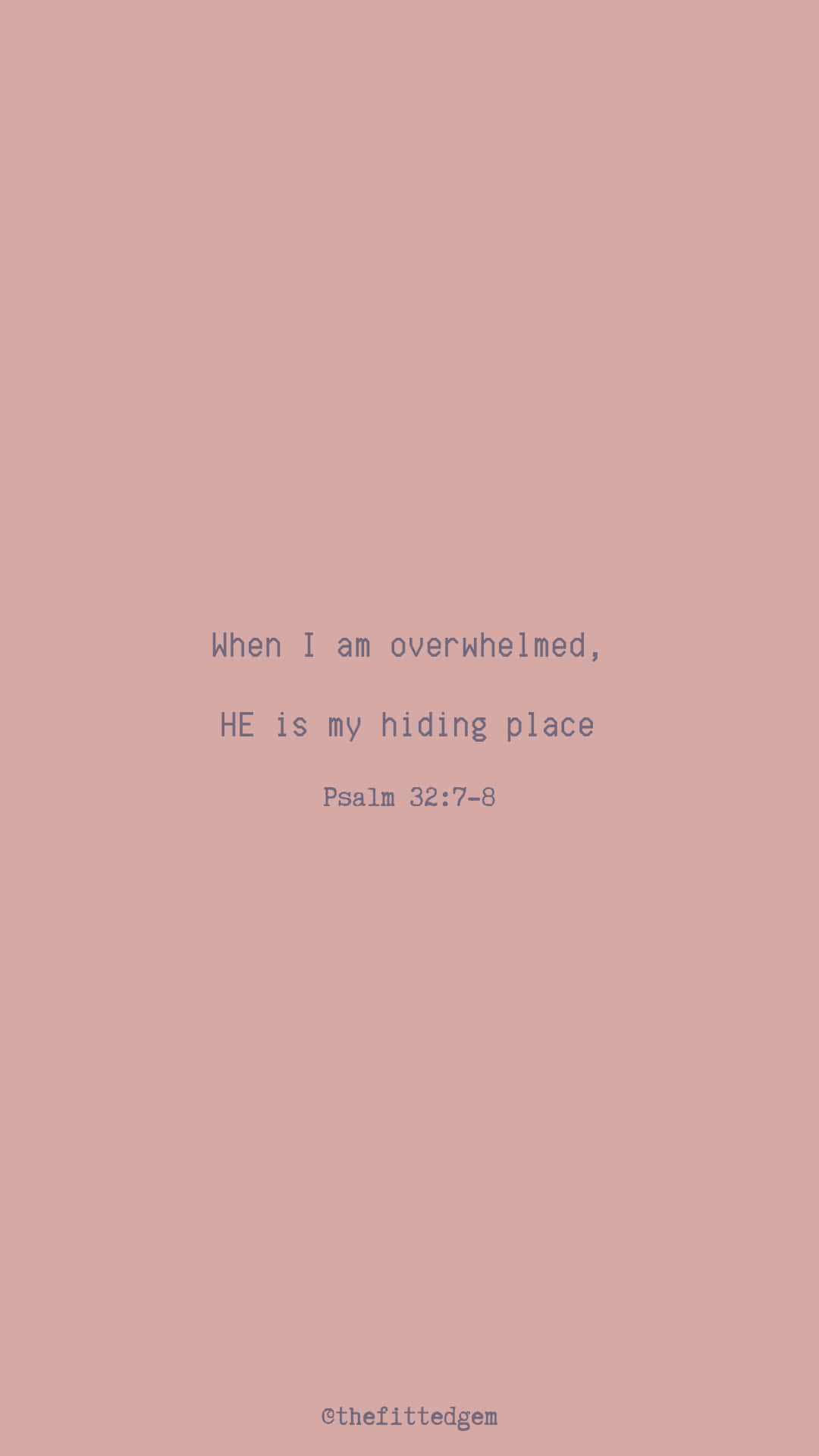When I Am Overwhelmed Bible Quote Wallpaper