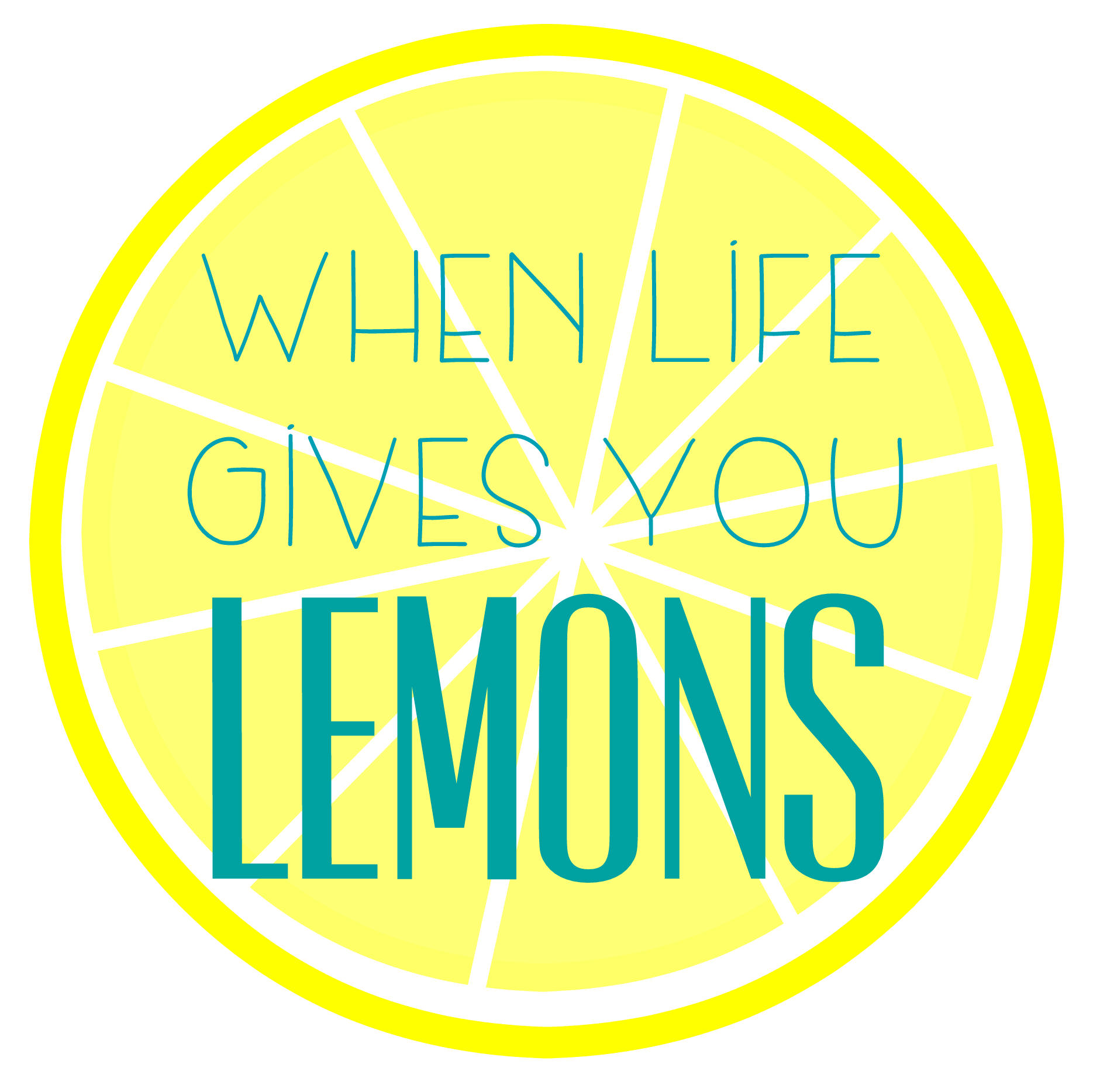 When Life Gives You Lemons Quote PNG