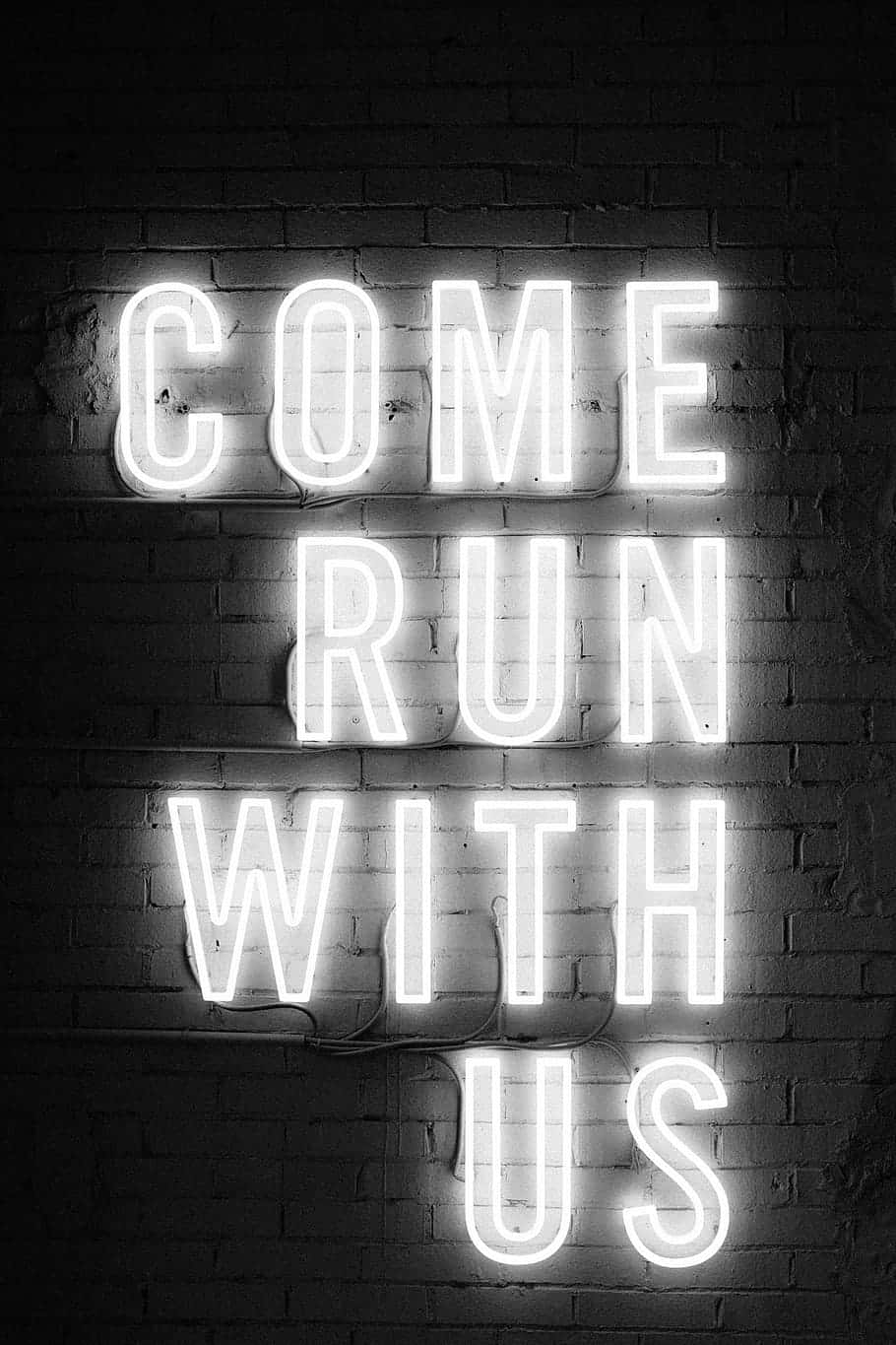 Come Run With Us Neon Sign Wallpaper
