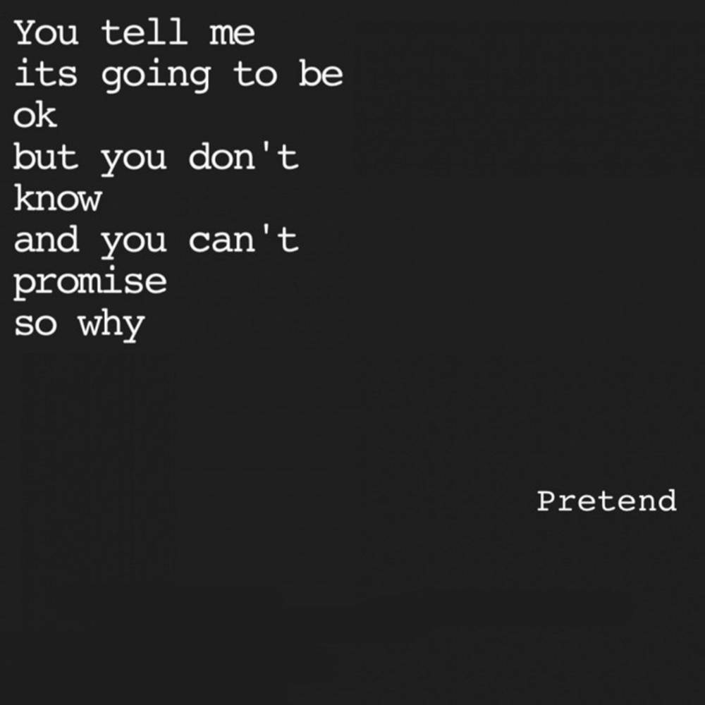 Why Pretend Aesthetic Black Quotes Wallpaper