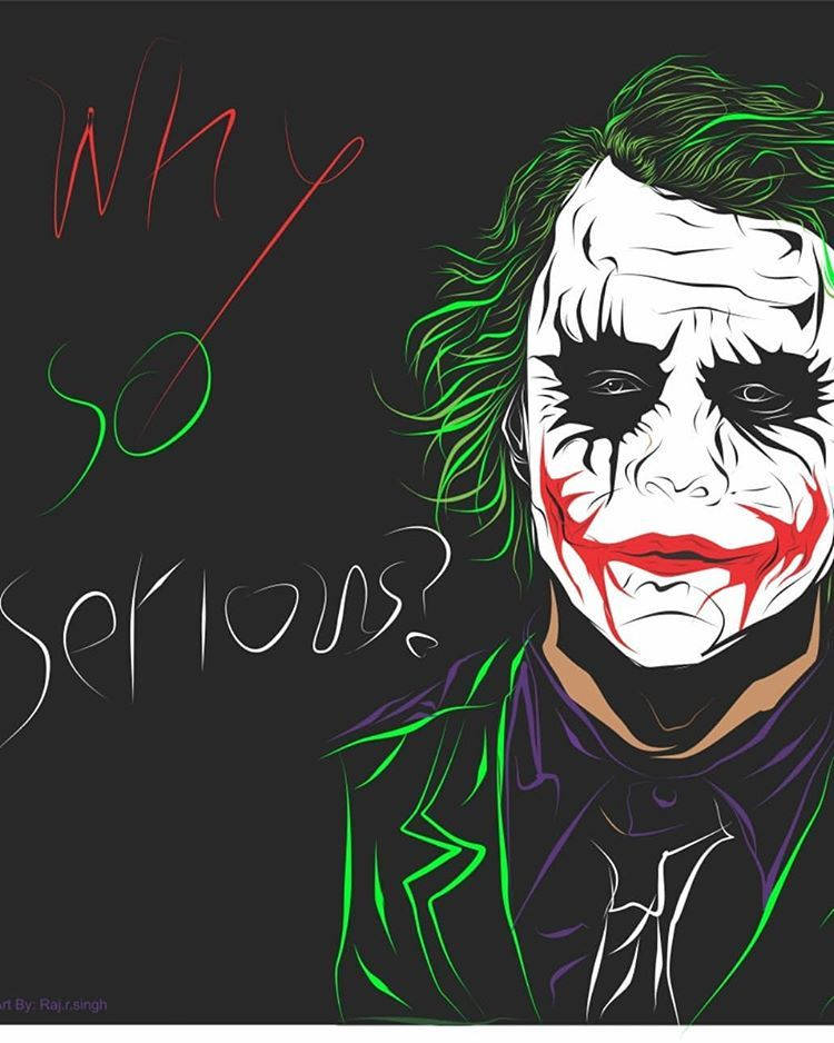 Joker Why So Serious Wallpaper  Download to your mobile from PHONEKY