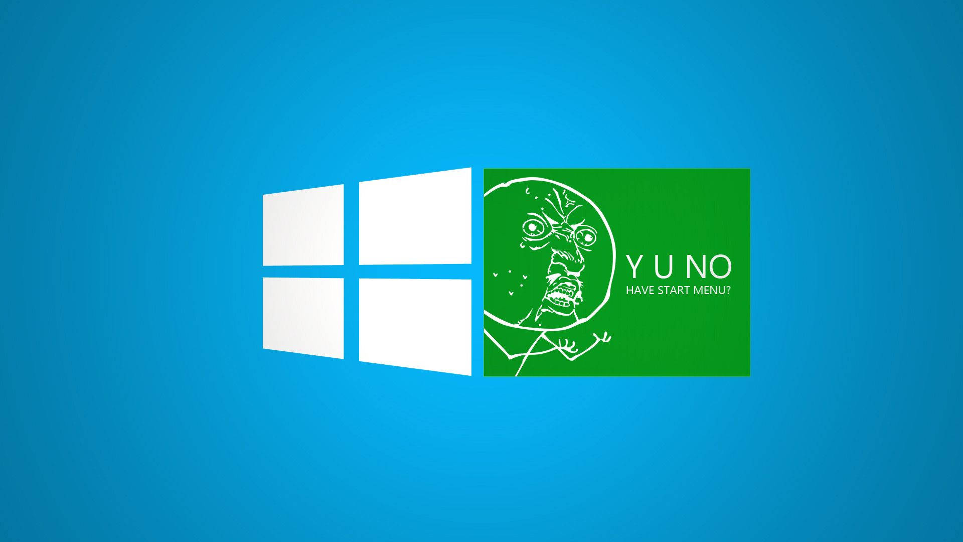 Windows 10 Y U No Guy Dank Meme Wallpaper