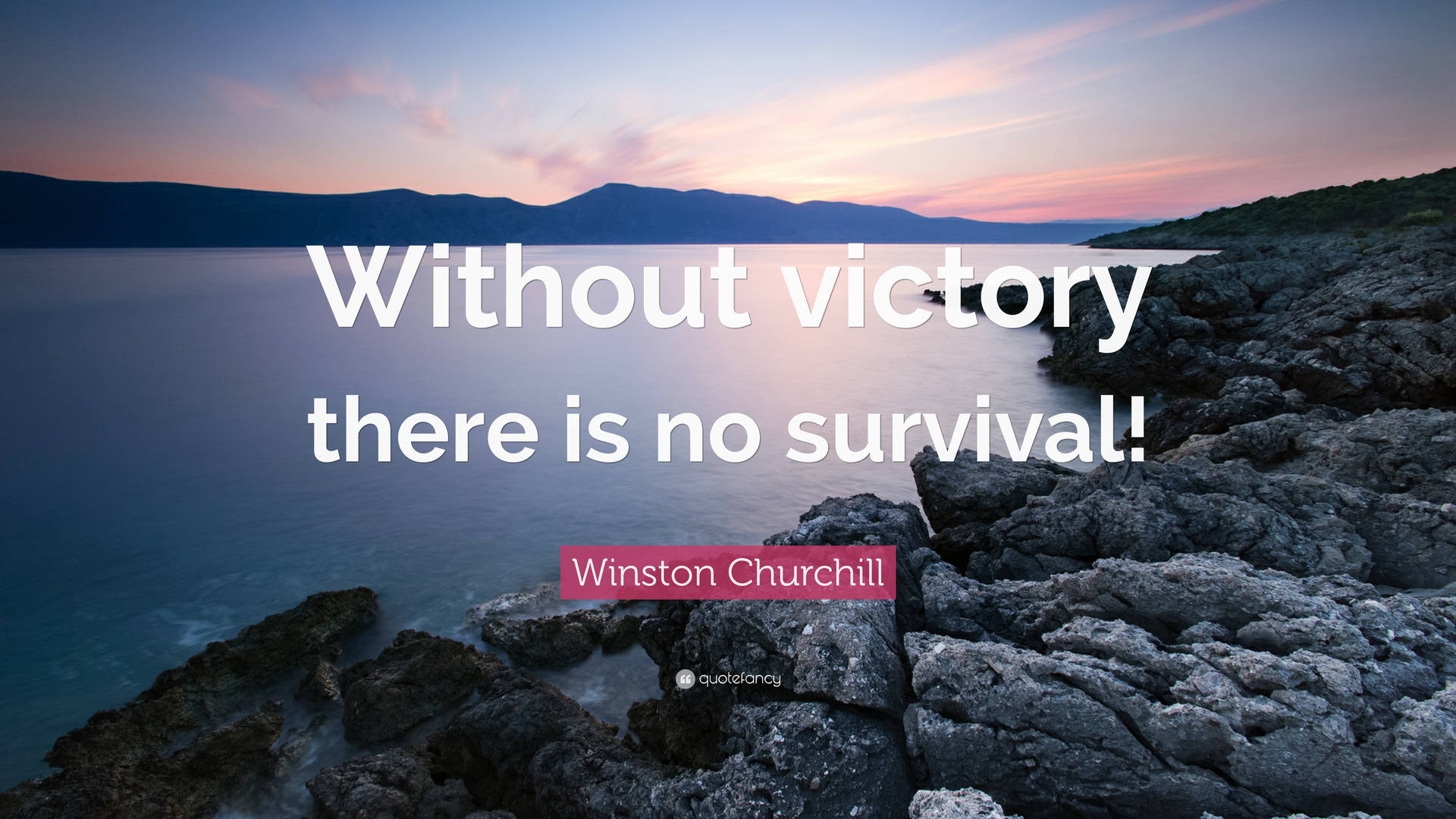 Without Victory No Survival Quote