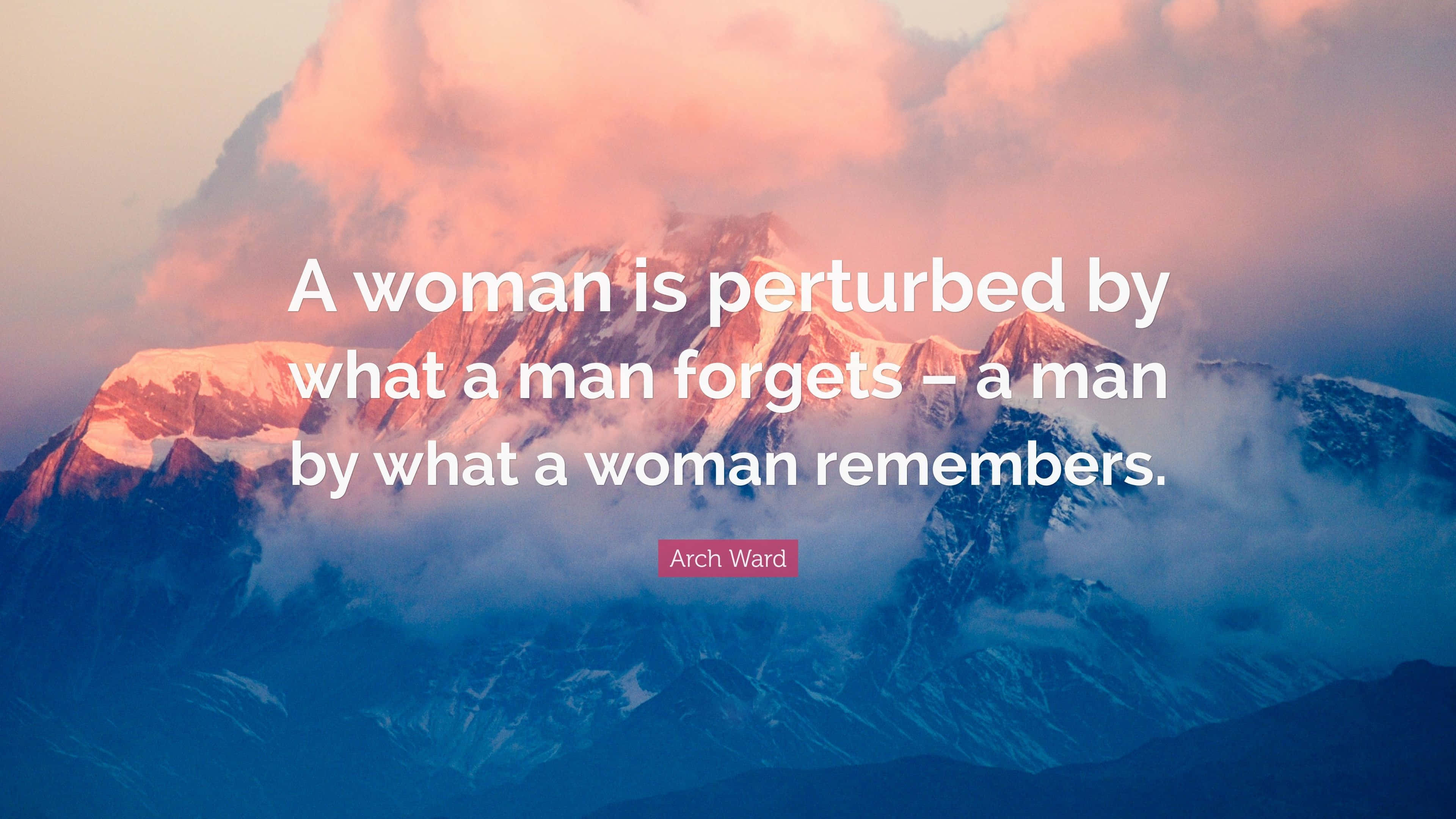 Woman Is Perturbed Quote Wallpaper