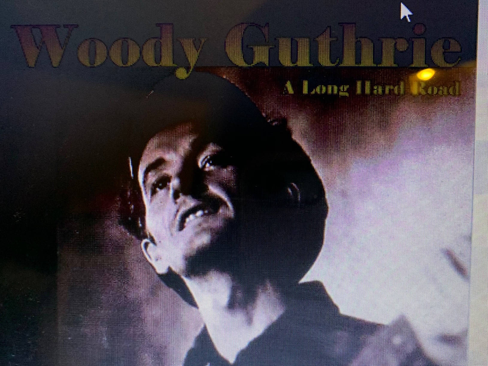 Woody Guthrie A Long Hard Road Wallpaper