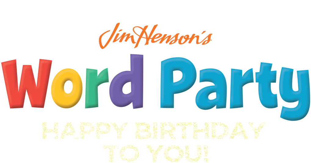 Word Party Netflix Original Happy Birthday PNG