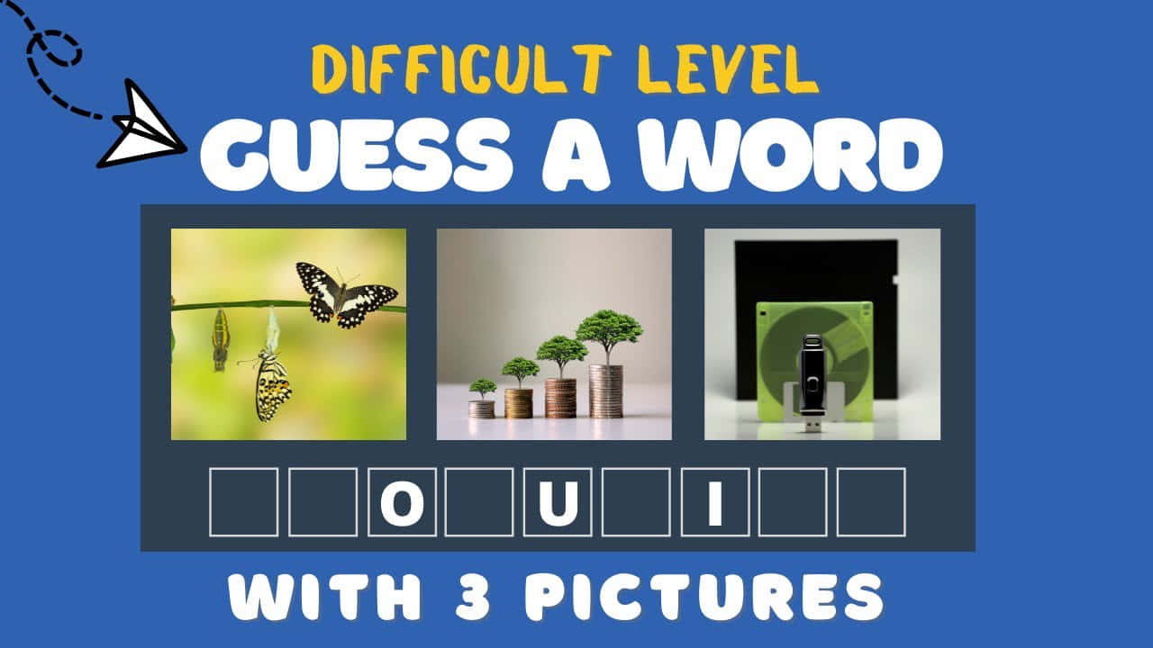 Difficult Level Guess A Word - 3 Pictures