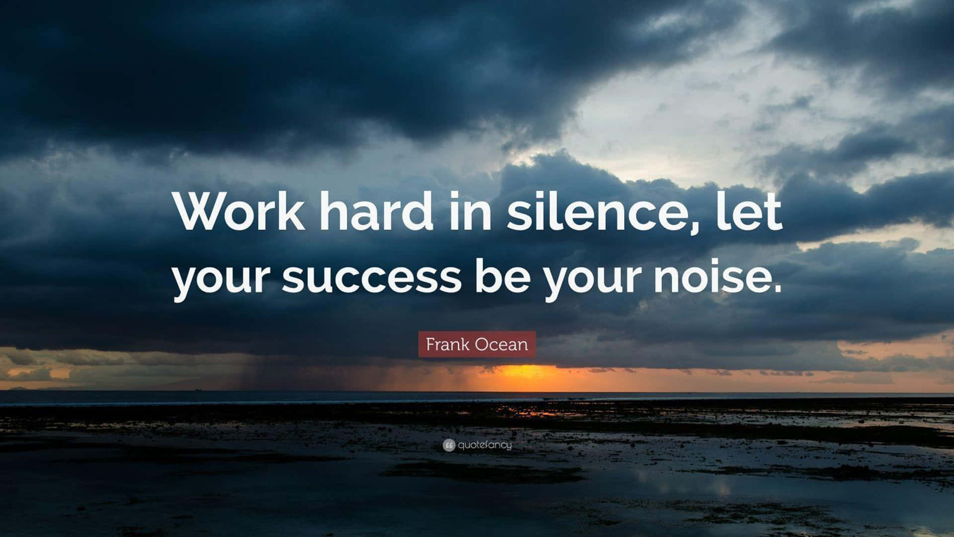 Work Hard In Silence Let Your Success Be Your Noise Wallpaper