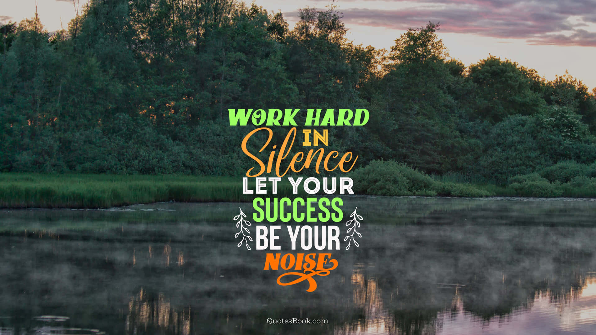 "Work Hard to Achieve Your Dreams" Wallpaper