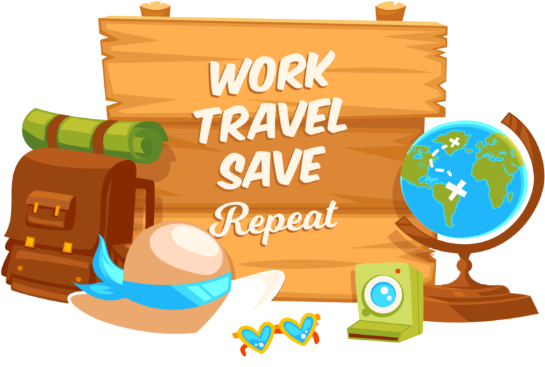 Work Travel Save Repeat Motivational Graphic PNG