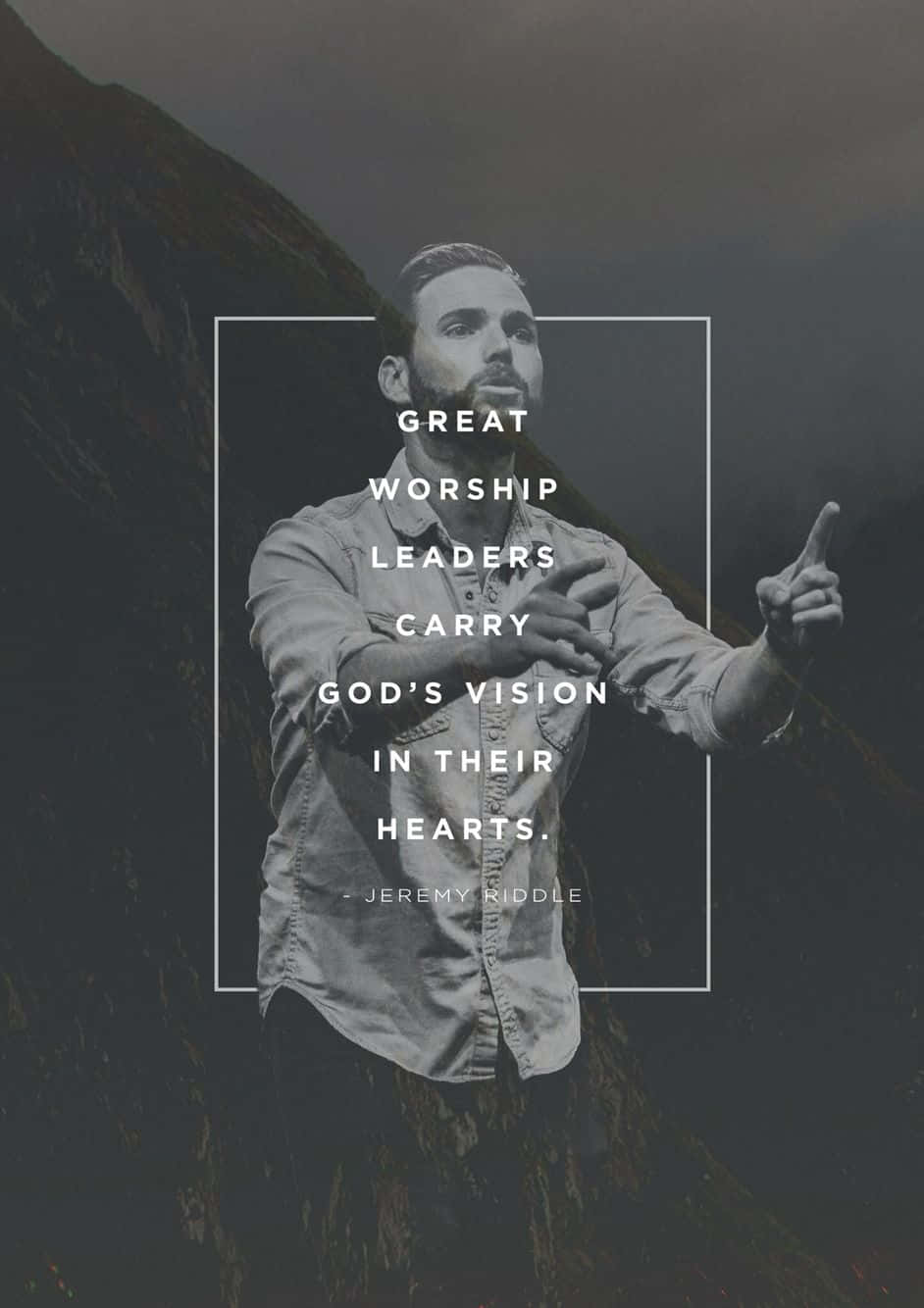 Worship Leader Inspiration Quote Wallpaper