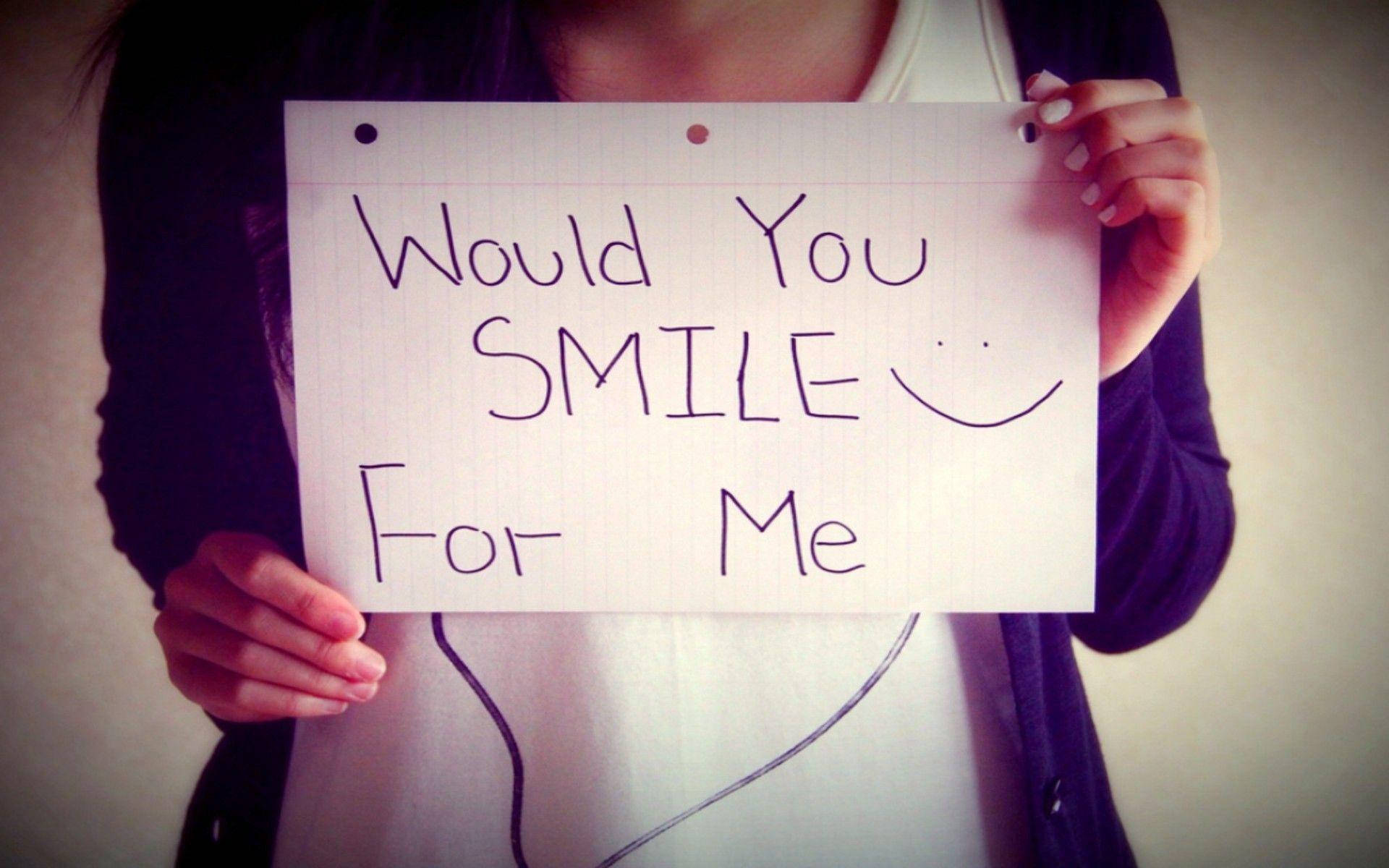 Would You Smile For Me Sign Wallpaper