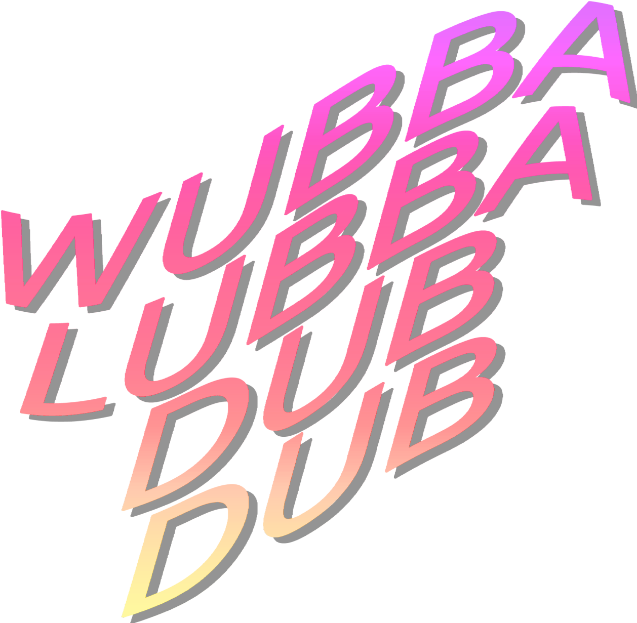 Wubba Lubba Dub Dub Neon Typography PNG