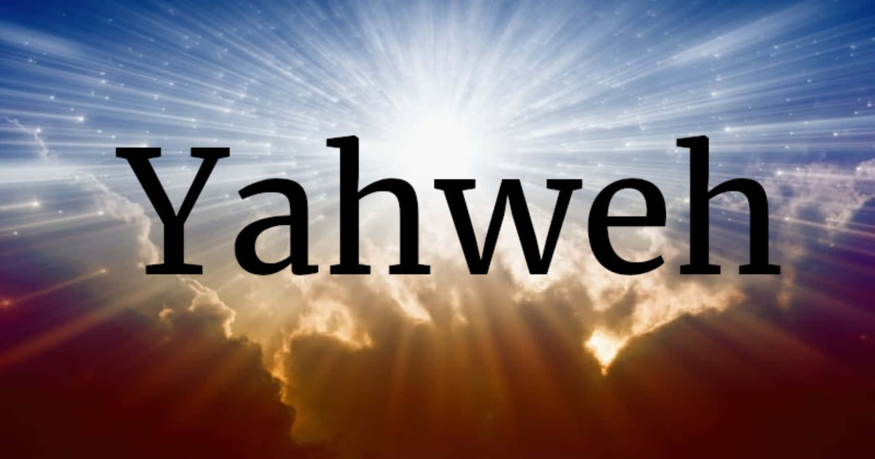 Señorde Los Cielos Y La Tierra, Yahvé