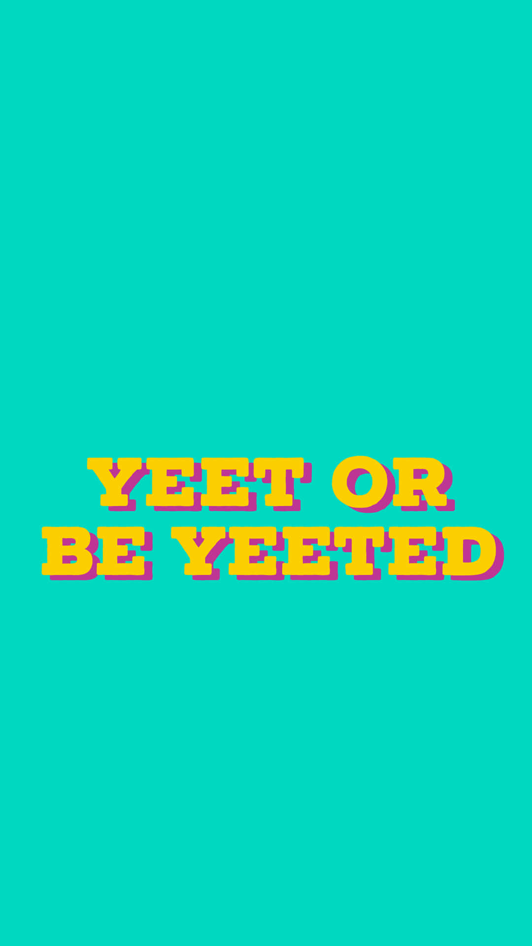 A Colorful Background With The Words'yet Or Be Yet' Wallpaper