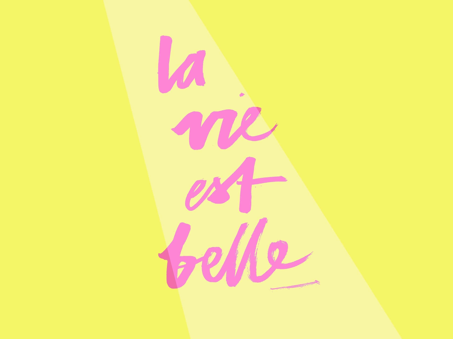 Gelbesästhetisches Desktop-wallpaper: La Vie Est Belle Wallpaper