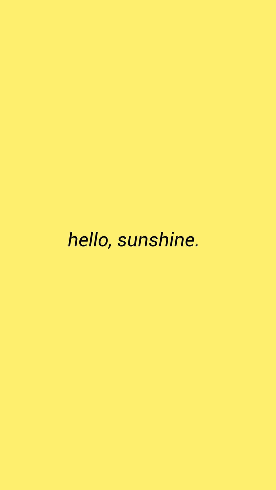 Yellow Aesthetic Phone Hello Sunshine Wallpaper