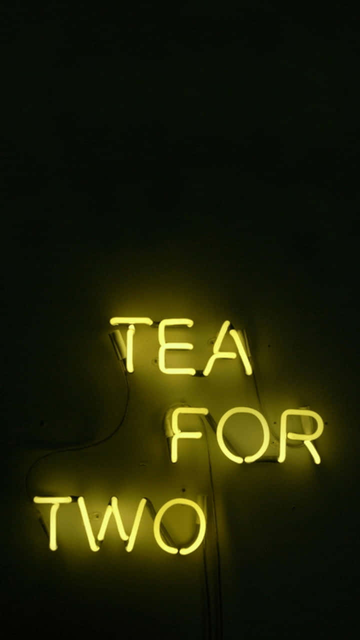 Et neon-skilt der siger 'te for to' Wallpaper