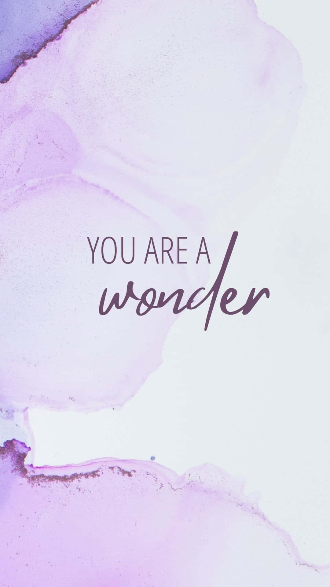 You Are A Wonder Inspirational Quote Wallpaper