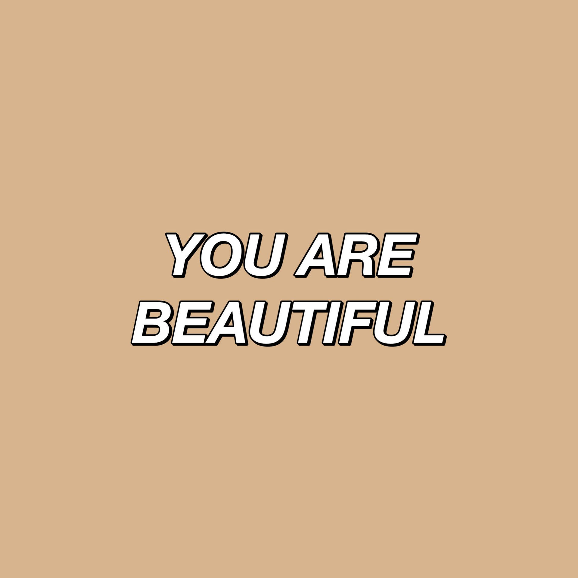You Are Beautiful Bold Font