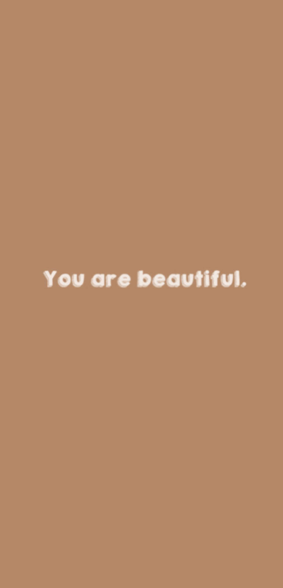 You Are Beautiful Brown Design