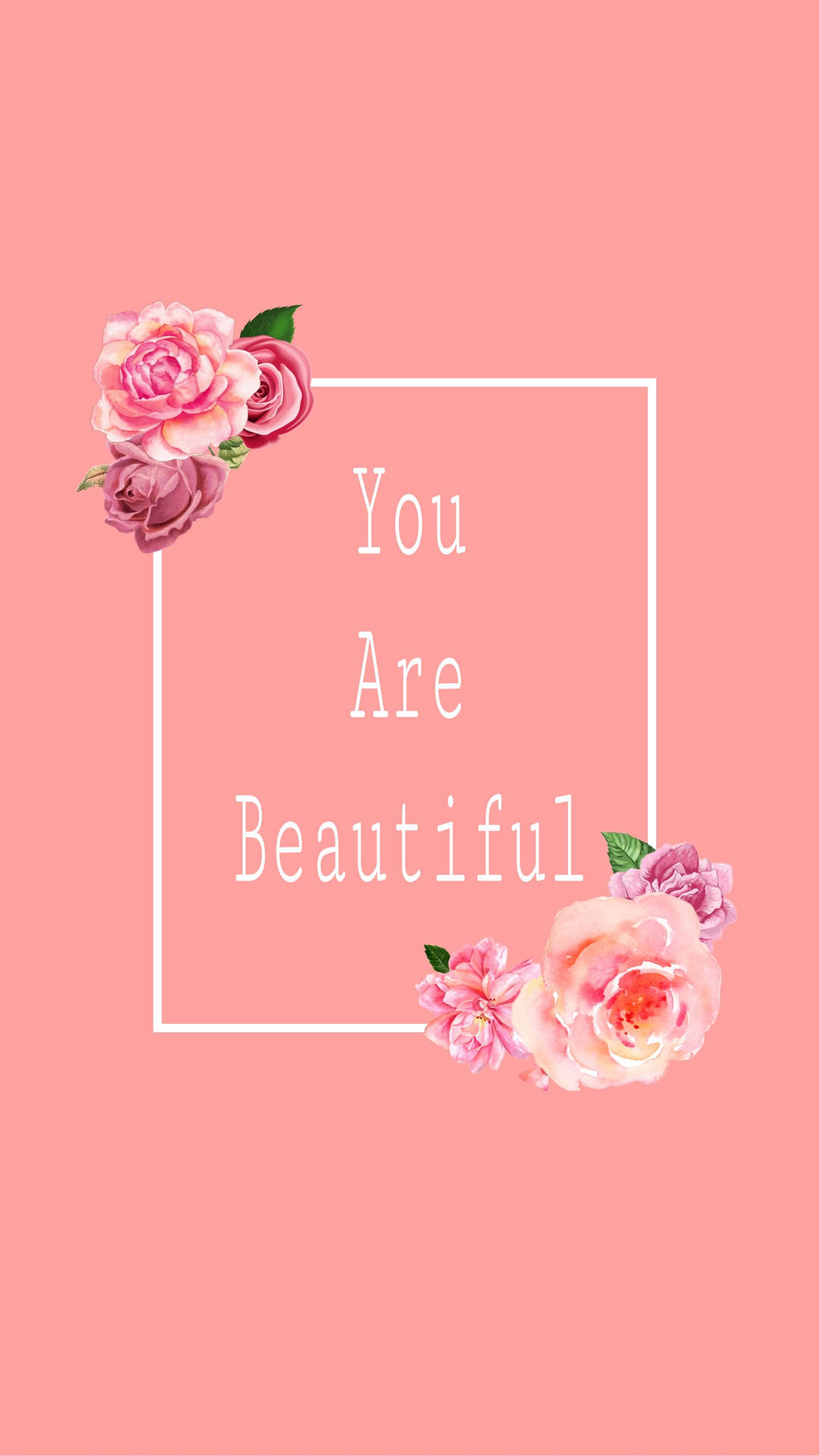 You Are Beautiful Floral Frame