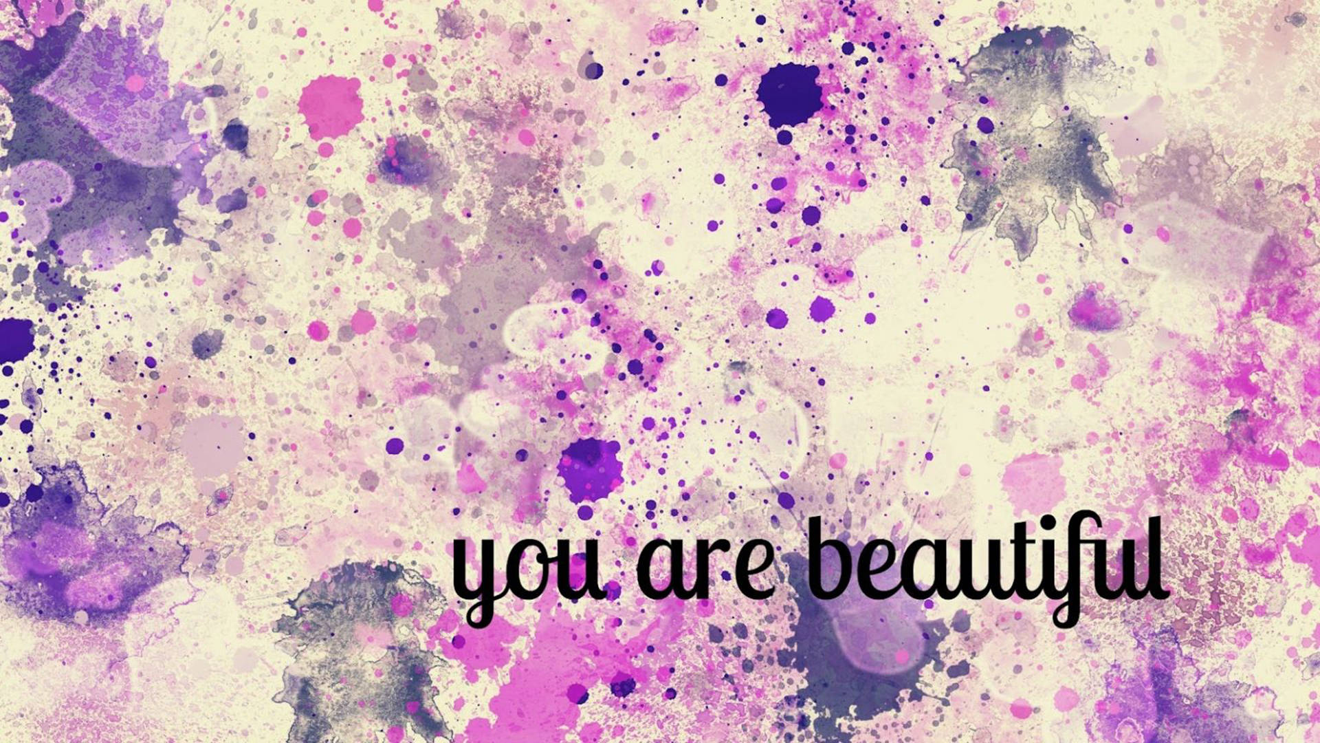 You Are Beautiful Painted Art