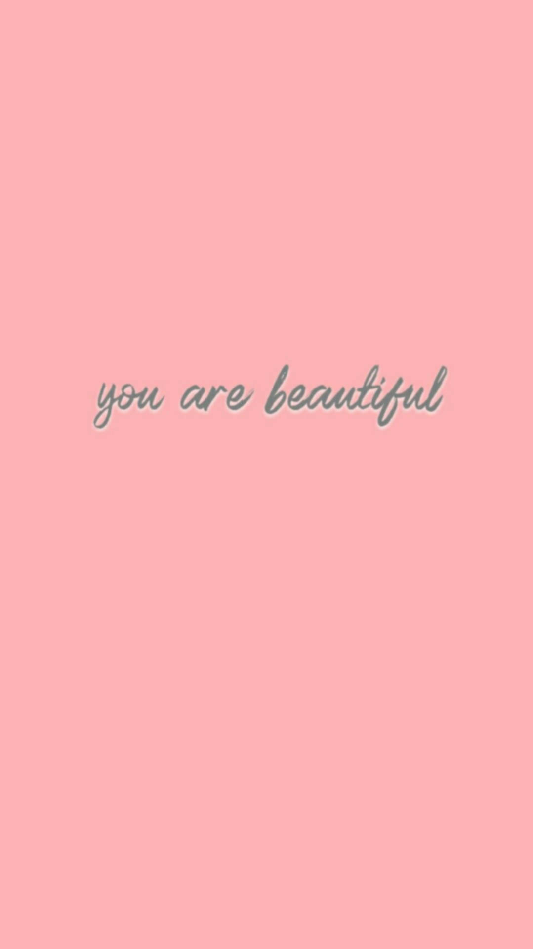 You Are Beautiful Pink Background