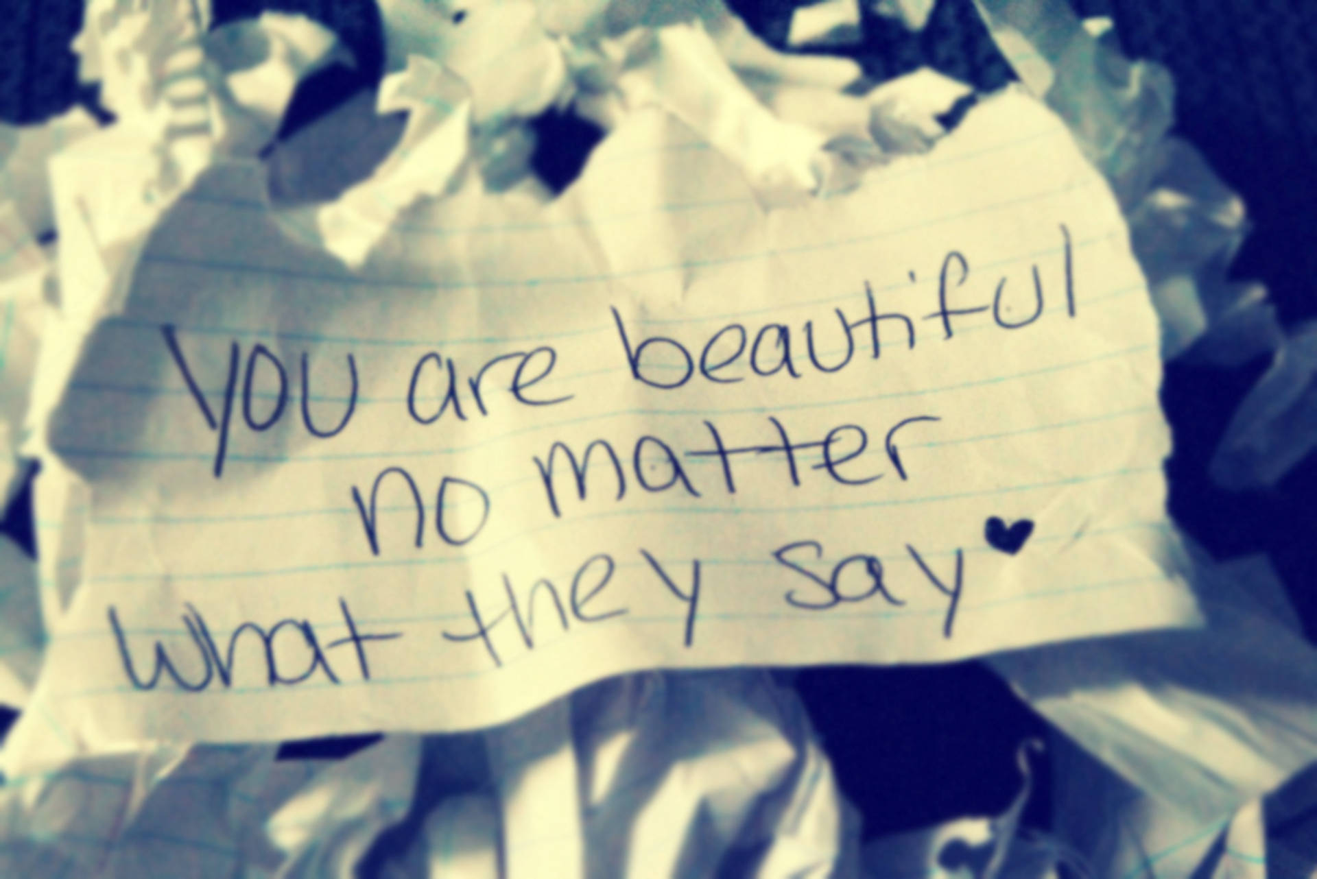 You Are Beautiful Torn Paper