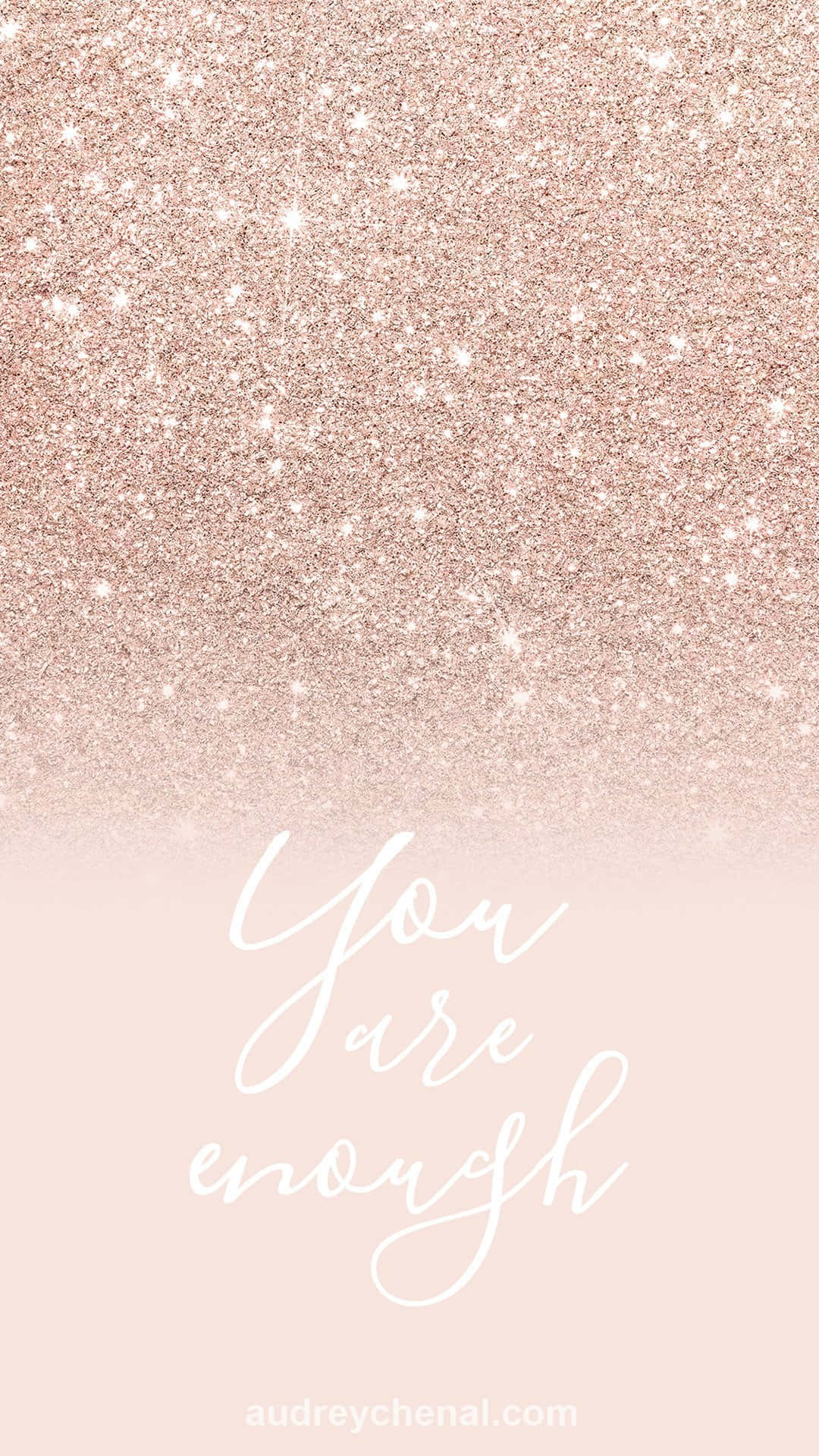 Remember, You Are Enough! Wallpaper