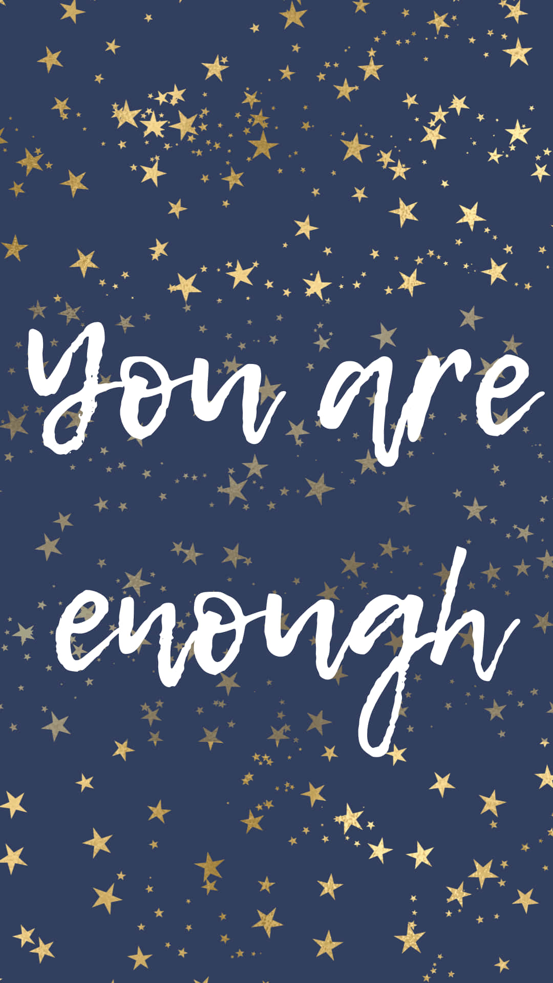 You Are Enough - Gold Stars Wallpaper