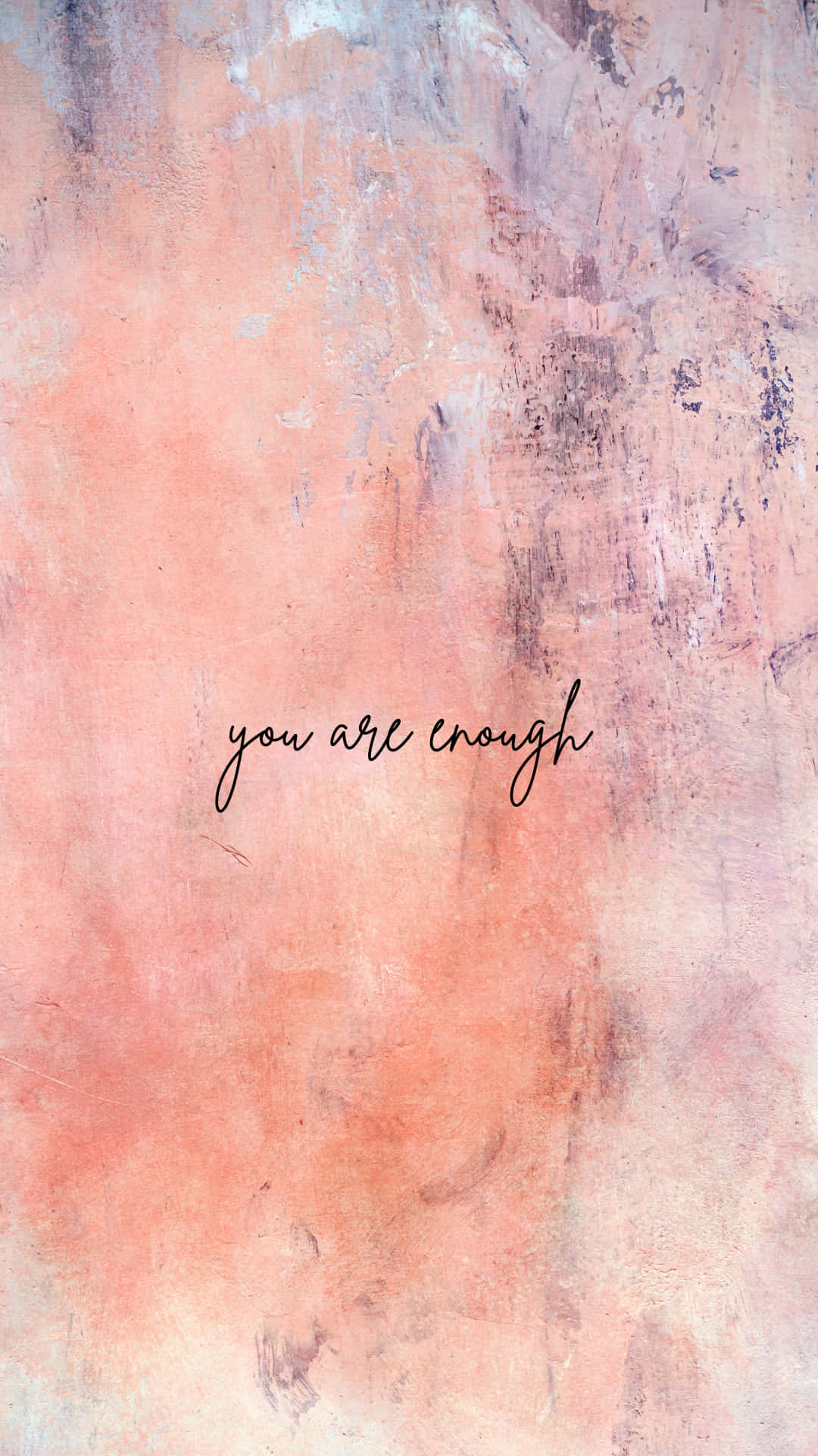 You Are Enough - A Pink And Orange Painting Wallpaper