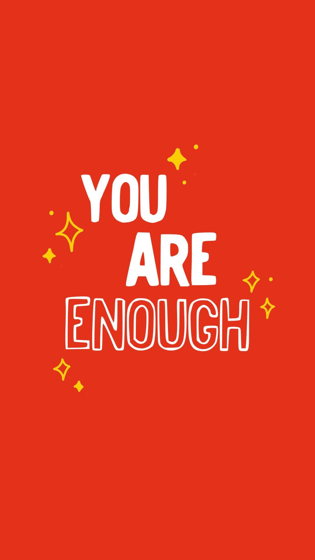 You Are Enough Poster Wallpaper