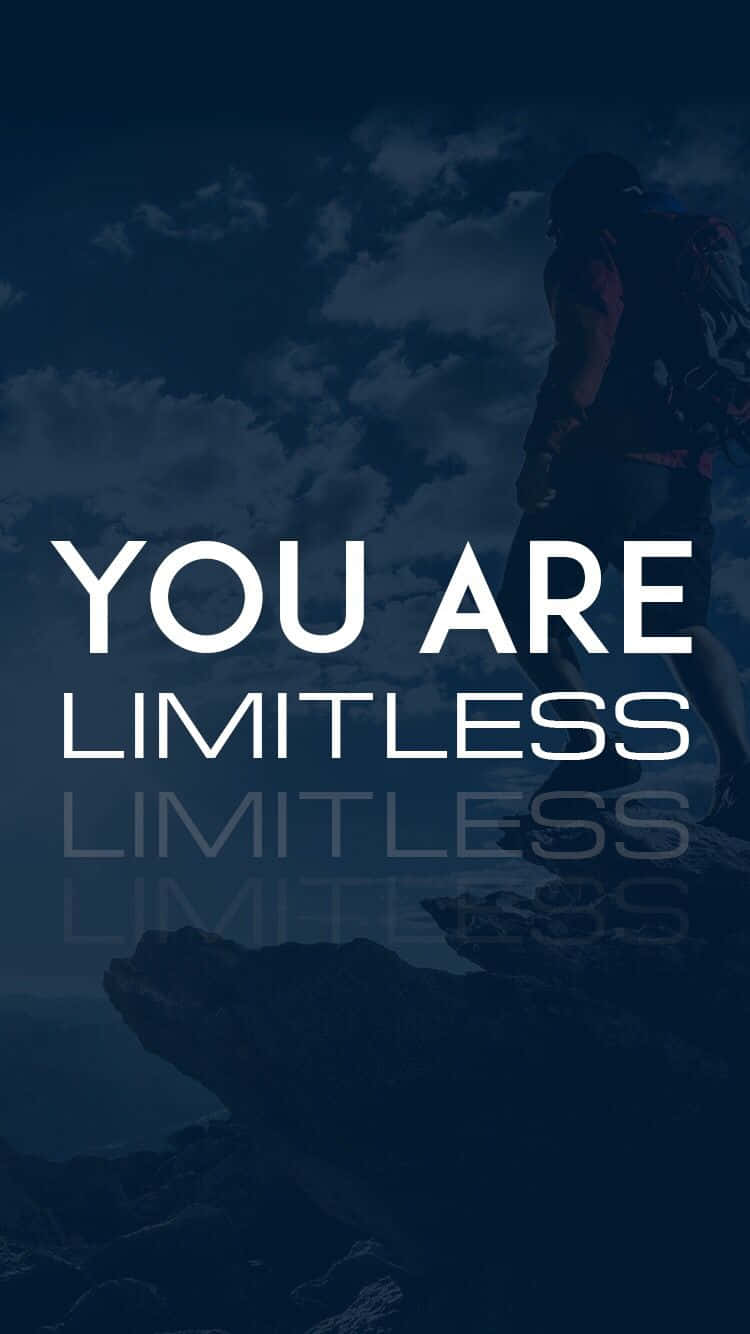 You Are Limitless Phone Wallpaper