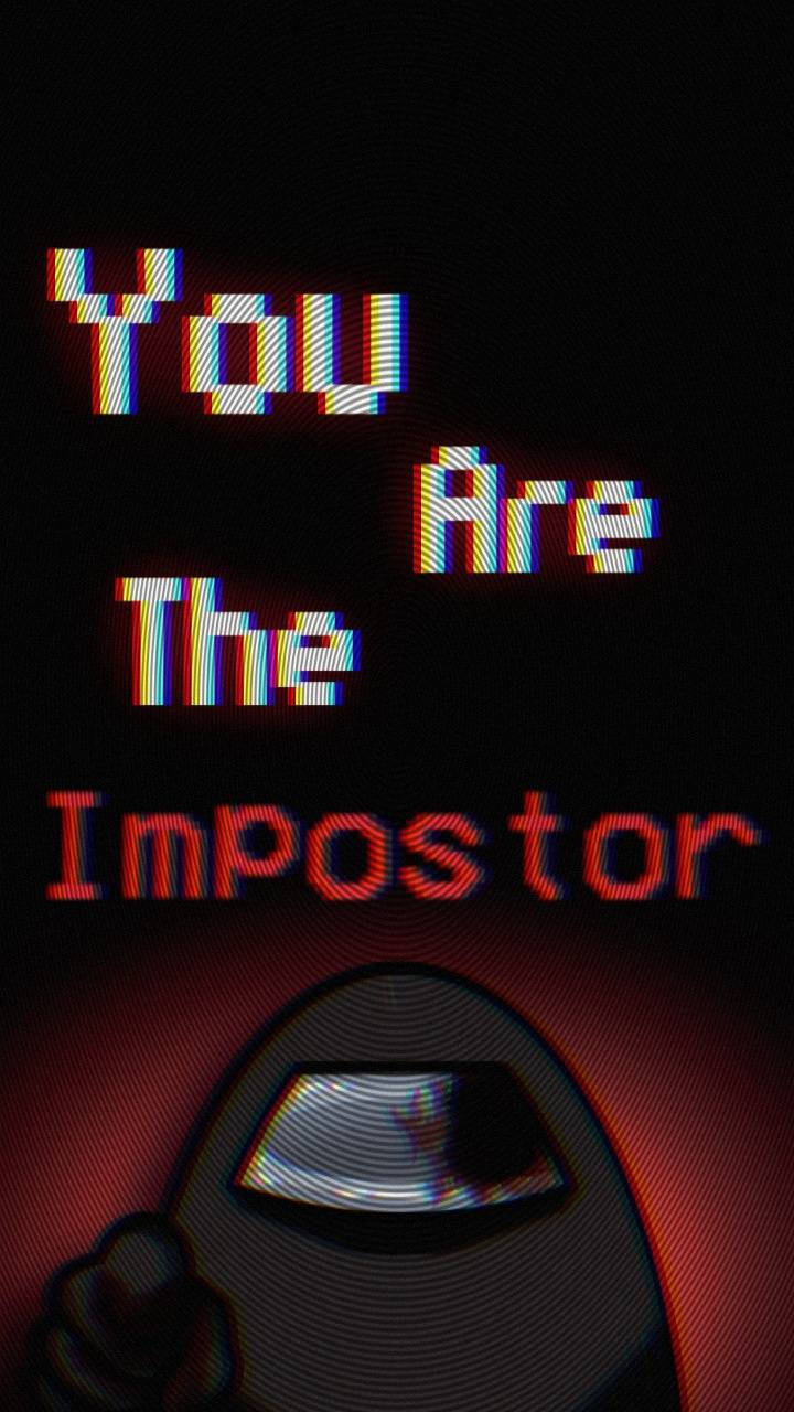 You Are The Among Us Impostor Wallpaper