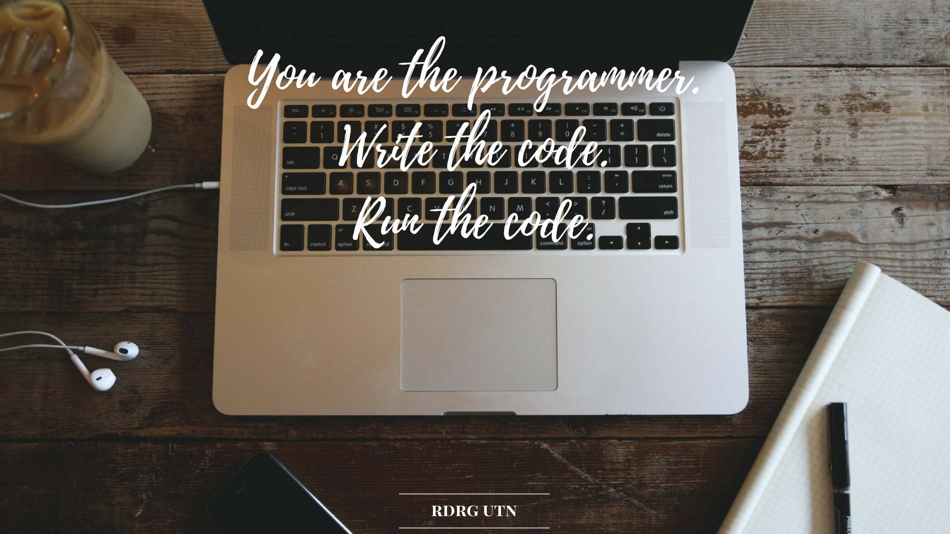 You Are The Programmer Programming Wallpaper