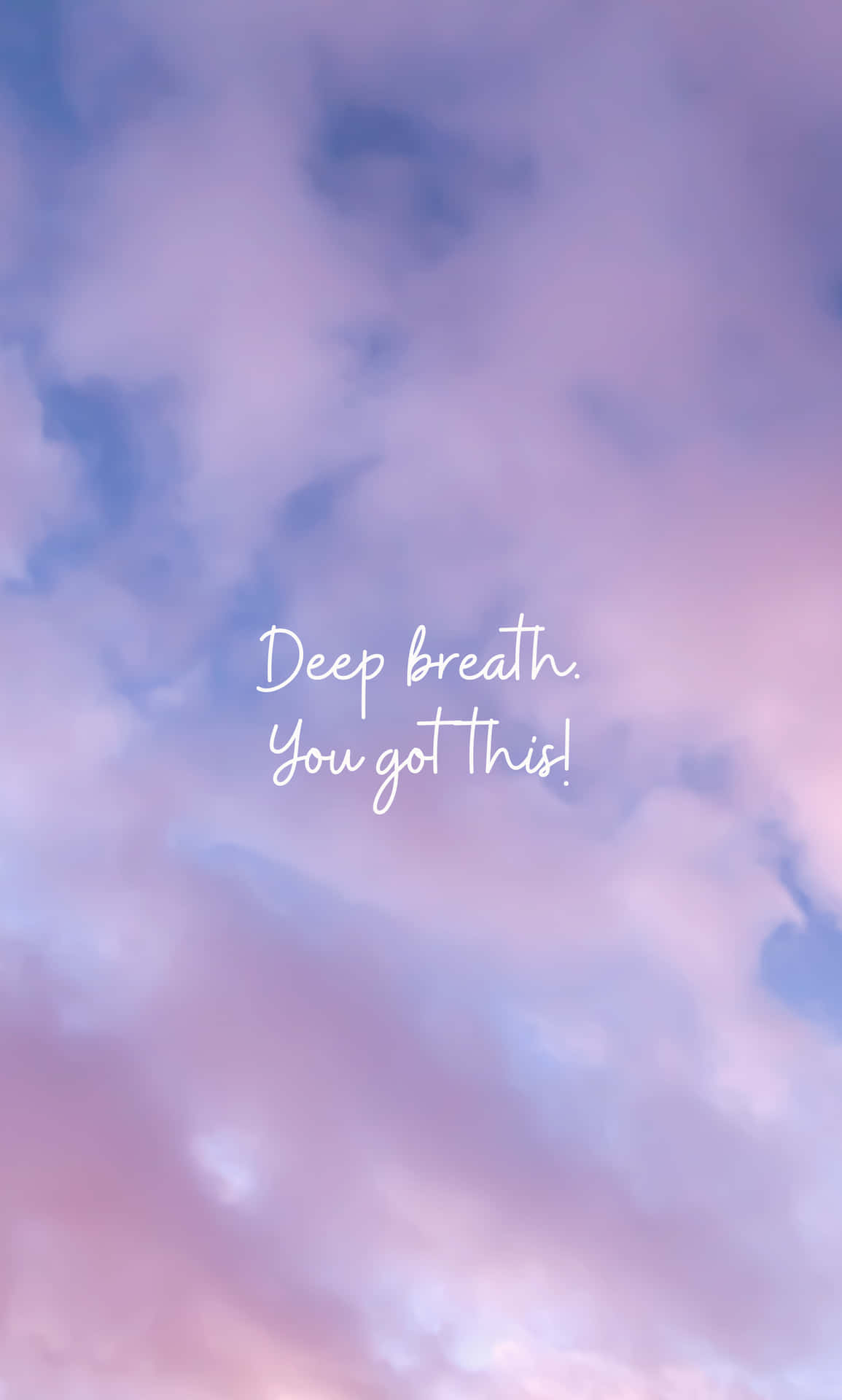 Deep Breath You Get This Wallpaper